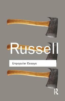 Unpopular Essays by Bertrand Russell