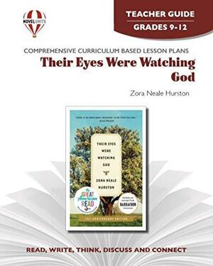 Their Eyes Were Watching God Novel Units Teacher Guide by Gloria Levine, Novel Units