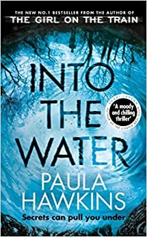 Into the Water by Paula Hawkins