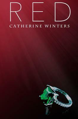 Red by Catherine Winters