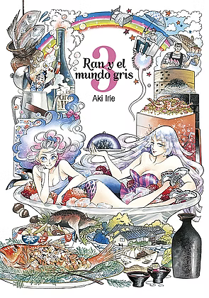 Ran y el mundo gris, vol. 3 by Aki Irie