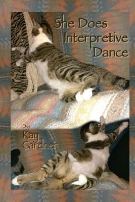 she does interpretive dance by Kay Gardner