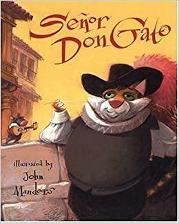 Senor Don Gato: A Traditional Song by Anonymous