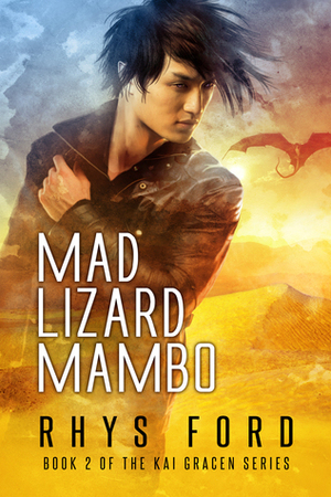 Mad Lizard Mambo by Rhys Ford
