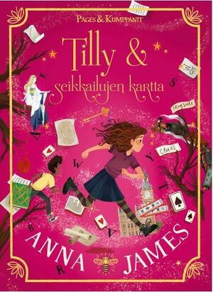 Tilly ja seikkailujen kartta by Anna James