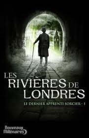 Les Rivières de Londres by Ben Aaronovitch, Benoît Domis