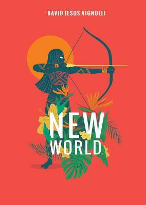 New World by David Jesus Vignolli