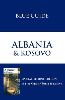 Blue Guide Albania & Kosovo by James Pettifer