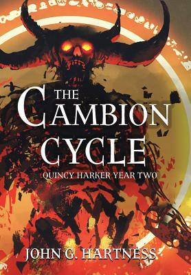 The Cambion Cycle: Quincy Harker Year Two by John G. Hartness