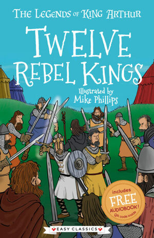 Twelve Rebel Kings by Tracey Mayhew
