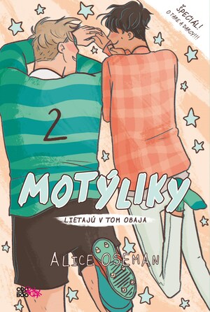 Motýliky - Lietajú v tom obaja by Alice Oseman