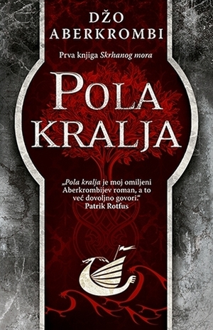 Pola kralja by Joe Abercrombie