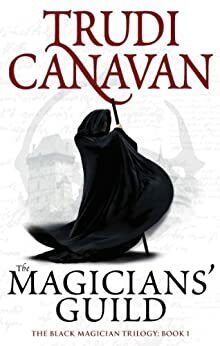 The Magicians' Guild by Trudi Canavan