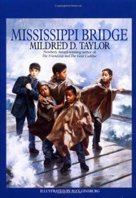 Mississippi Bridge by Mildred D. Taylor