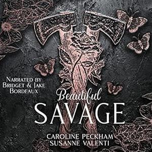 Beautiful Savage by Caroline Peckham, Susanne Valenti