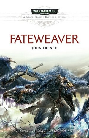 Fateweaver by John French