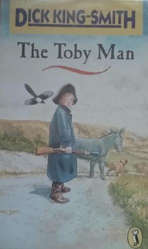 The Toby Man by Dick King-Smith