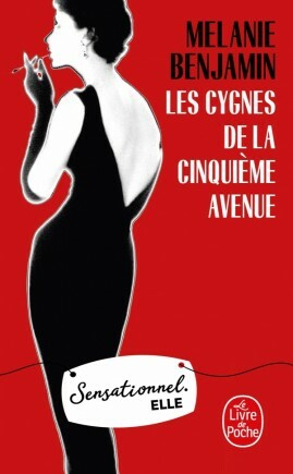 Les Cygnes de la Cinquième avenue by Melanie Benjamin