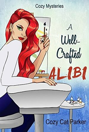 A Well-Crafted Alibi by Cozy Cat Parker