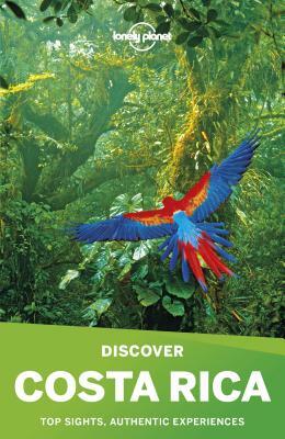 Lonely Planet Discover Costa Rica by Ashley Harrell, Brian Kluepfel, Lonely Planet