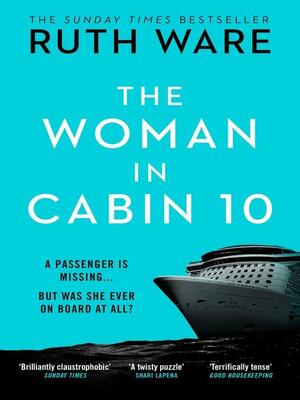 The Woman in Cabin 10 by Ruth Ware