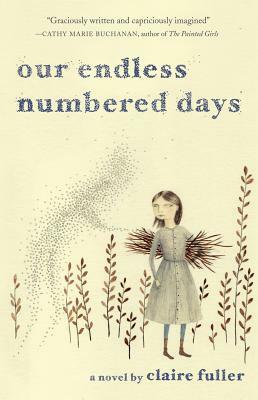 Our Endless Numbered Days by Claire Fuller