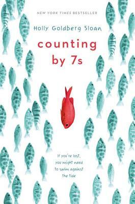 Counting by 7s by Holly Goldberg Sloan