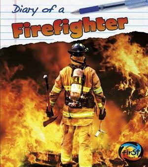 Diary of a Firefighter by Angela Royston