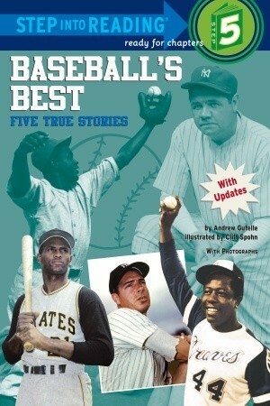 Baseball's Best: Five True Stories by Andrew Gutelle