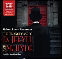 The Strange Case of Dr. Jekyll and Mr. Hyde & Markheim by Robert Louis Stevenson