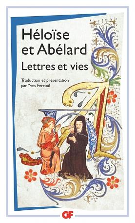 Lettres et vies by Héloïse d'Argenteuil, Peter Abélard