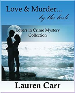 Love and Murder...by the Book by Lauren Carr
