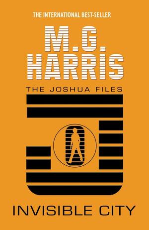 Invisible City by M.G. Harris