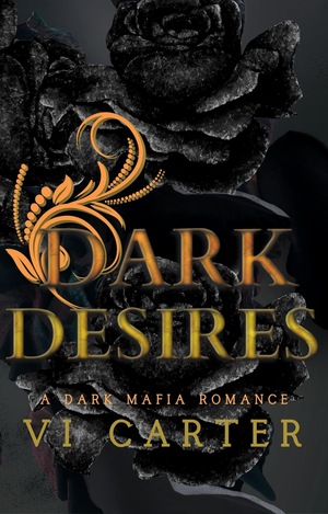 Dark Desires by Vi Carter