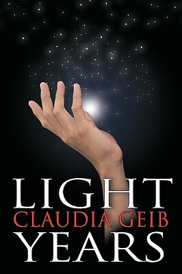 Light Years by Claudia Geib