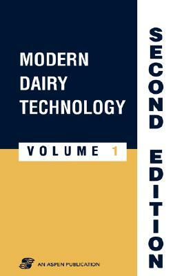 Modern Dairy Technology, Volume 1: Advances in Milk Processing by R. K. Robinson
