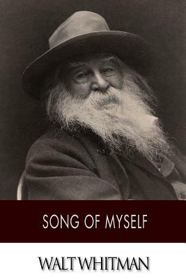 Song of Myself by Walt Whitman