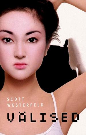 Välised by Scott Westerfeld