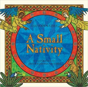 A Small Nativity by Ana Palmero Caceres, Aquiles Nazoa