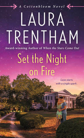 Set the Night on Fire by Laura Trentham