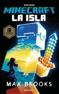Minecraft: La Isla by Max Brooks
