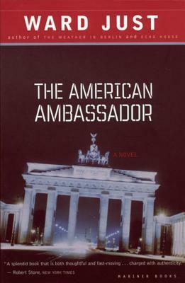The American Ambassador by Ward Just