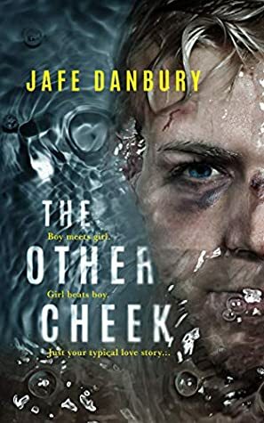 THE OTHER CHEEK by Jafe Danbury