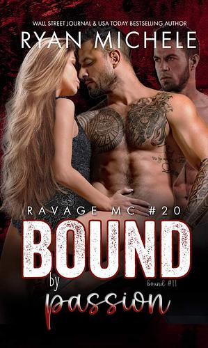 Bound by Passion by Ryan Michele