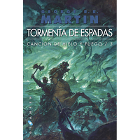 Tormenta de espadas by George R.R. Martin