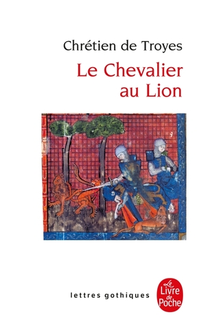 Le Chevalier au Lion by Chrétien de Troyes