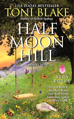 Half Moon Hill by Toni Blake