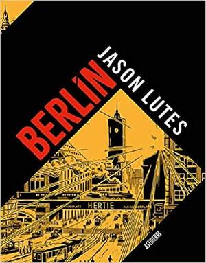 Berlín by Jason Lutes