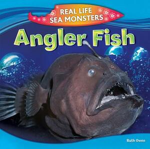 Anglerfish by Ruth Owen