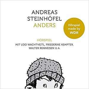 Anders - Das Hörspiel by Andreas Steinhöfel